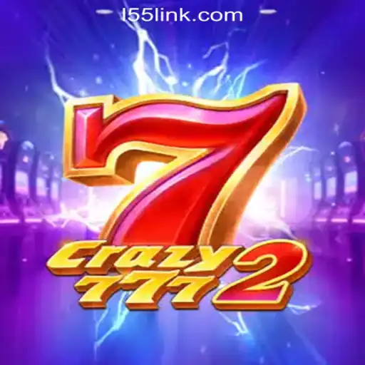 Crazy7772: The Thrilling World of L55.com Oficial Slots Brasil #1