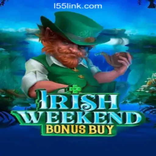 Discovering the Excitement of IrishWeekendBonusBuy: The Premier Slot Game at L55.com Oficial Slots Brasil #1